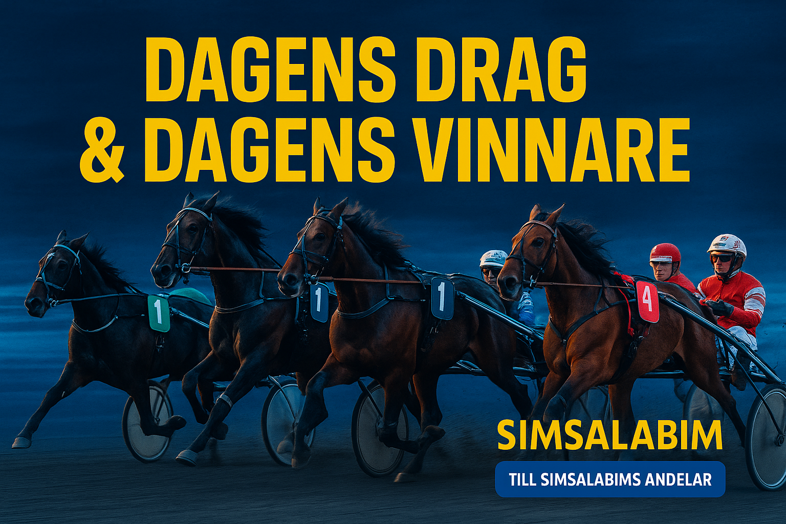 Dagens drag & dagens vinnare