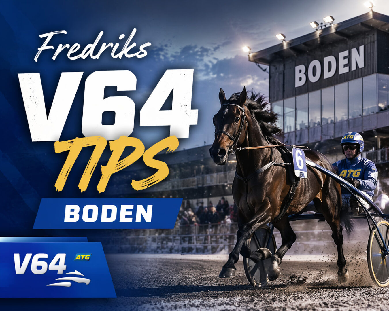 Fredriks V64 tips Boden 16 april
