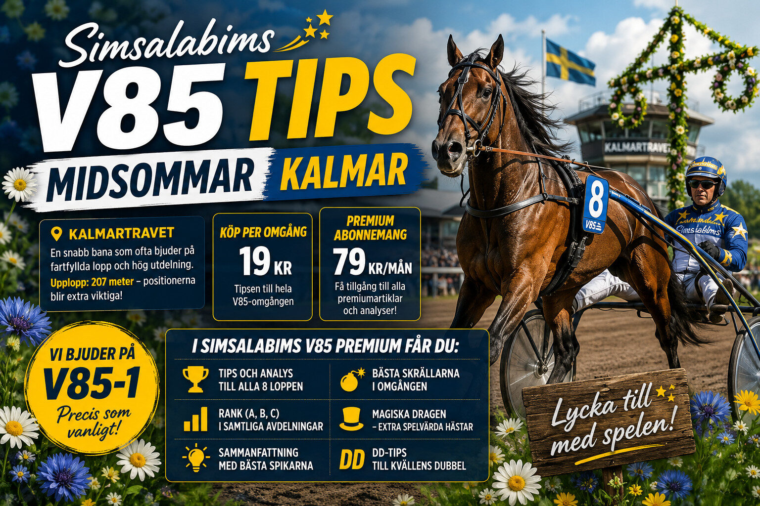 Simsalabims V85 Tips – Kalmar | Midsommarsöndagen